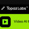 topaz Video AI 6